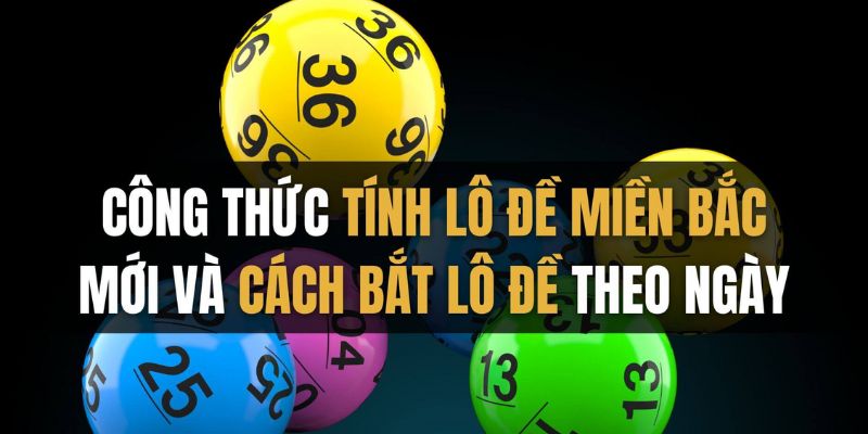 Quy tắc khi tính lô miền Bắc 