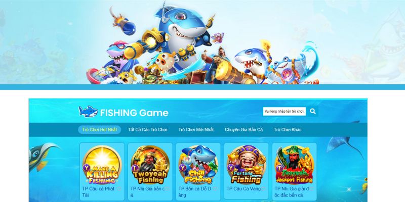 Sảnh game Bắn cá - Nơi giải trí của riêng bạn